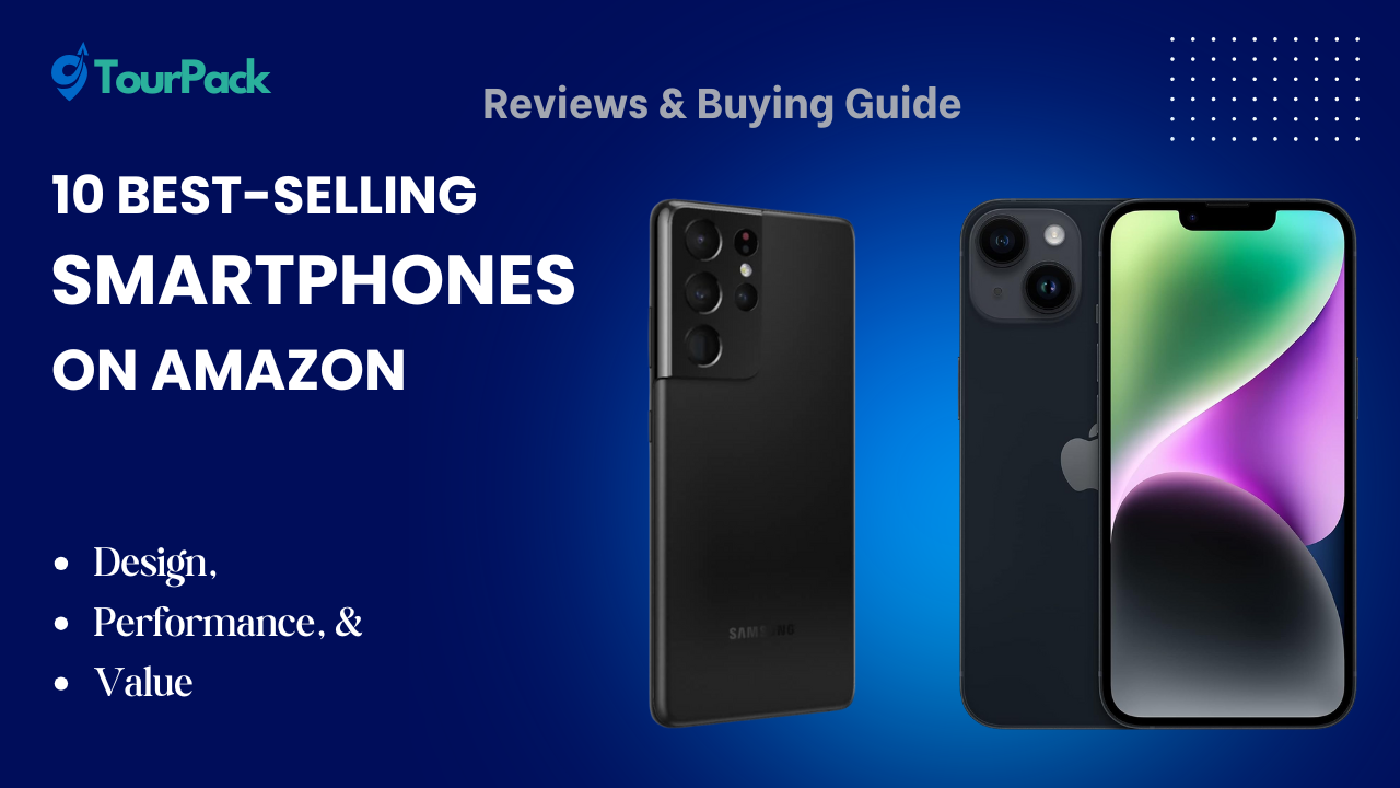 10 Best-Selling Smartphones on Amazon Buyer’s Guide